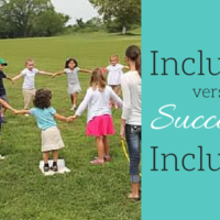 “Inclusion” versus “Successful Inclusion”